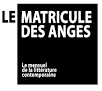 Eric Dussert, Le Matricule des Anges