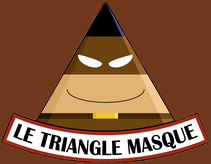 triangle masqué