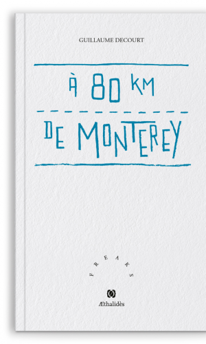 À 80 km de Monterey
