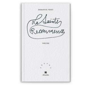 La Sainte-Recommence