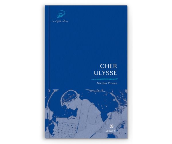 Cher Ulysse
